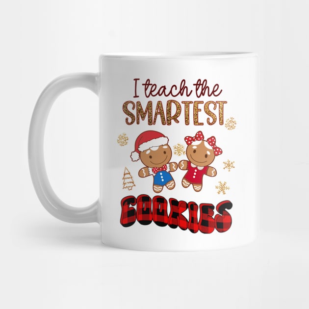 Christmas Teacher Appreciation, I Teach The Smartest Cookies by SilverLake